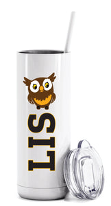 LIS Owl 20oz Skinny Tumbler